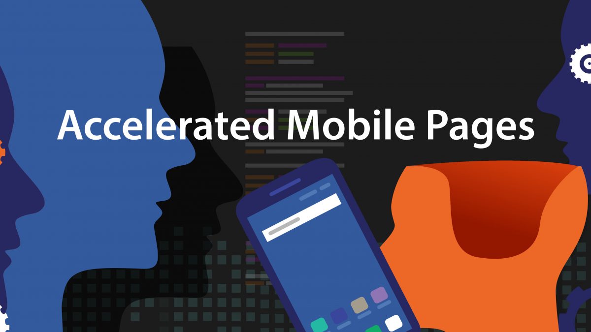 Accelerate Mobile Traffic with Accelerated Mobile Pages