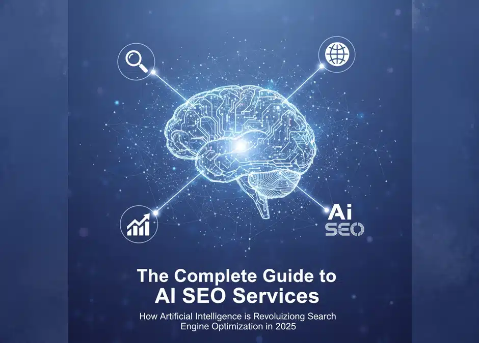 The Complete Guide to AI SEO Services: How Artificial Intelligence is Revolutionizing Search Engine Optimization in 2025 2